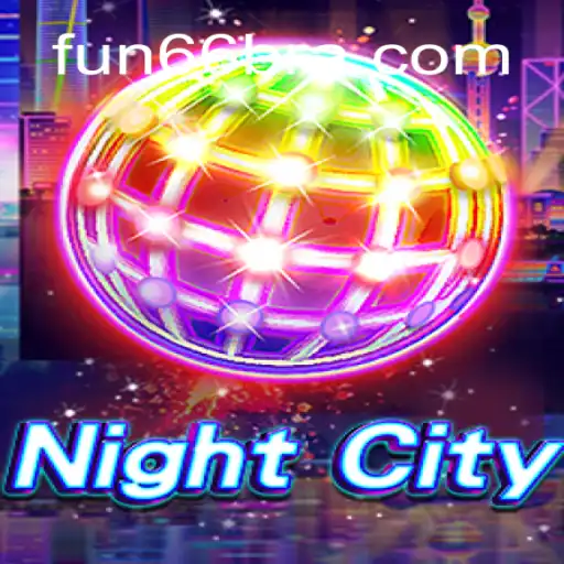 Dive into the Thrilling World of NightCity and Discover Fun66 Oficial Slots Brasil #1