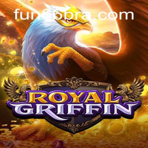 Exploring RoyalGriffin: Fun66 Oficial Slots Brasil #1